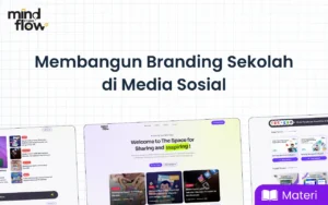 Membangun Branding Sekolah di Media Sosial
