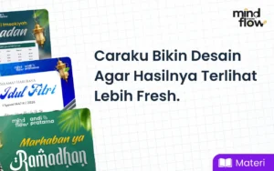 Caraku Bikin Desain Agar Hasilnya Terlihat Lebih Fresh